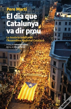 Capa do artigo El Dia Que Catalunya Va Dir Prou