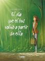 El Día Que El Bus Volvió A Partir Sin Ella - Preview