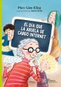 El Dia Que La Abuela Se Cargo Internet - Preview