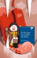 El Día Que Me Comió Un León