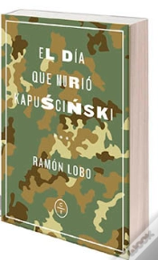 Capa do artigo El Día Que Murió Kapuscinski