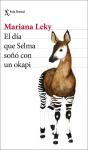 El Día Que Selma Soñó Con Un Okapi - Preview