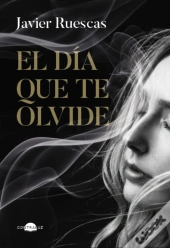 El Día Que Te Olvide