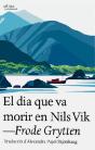 El Dia Que Va Morir En Nils Vik - Preview