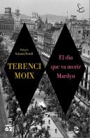 El Dia Que Va Morir Marilyn