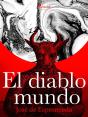 El Diablo Mundo - Preview