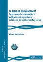El Dialogo Como Derecho. Bases Para La Concepcion Y Aplicacion De - Preview