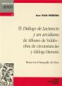 El "Dialogo De Lactancio Y Un Arcidiano" De Alfonso De Valdes - Obra De Circunstancias Y Dialogo Lit - Preview