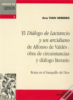 Capa do artigo El "Dialogo De Lactancio Y Un Arcidiano" De Alfonso De Valdes - Obra De Circunstancias Y Dialogo Lit