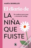 El Diario De La Niña Que Fuiste