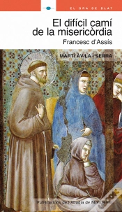 Capa do artigo El Difícil Camí De La Misericòrdia. Sant Francesc D