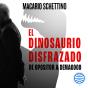 El Dinosaurio Disfrazado - Preview