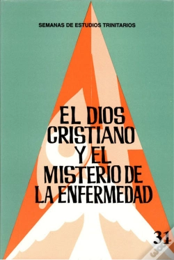 Capa do artigo El Dios Cristiano Y El Misterio De La Enfermedad
