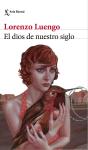 El Dios De Nuestro Siglo - Preview