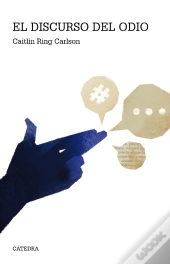 El Discurso Del Odio
