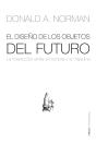 El Diseño De Los Objetos Del Futuro - Preview