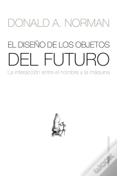El Diseño De Los Objetos Del Futuro