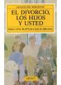 El Divorcio, Los Hijos Y Usted - Preview