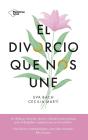 El Divorcio Que Nos Une - Preview