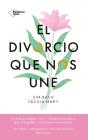 El Divorcio Que Nos Une - Preview