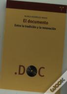 El Documento: Entre La Tradición Y La Renovación