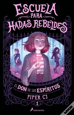 Capa do artigo El Don De Los Espíritus (Escuela Para Hadas Rebeldes 1)