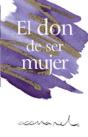 El Don De Ser Mujer - Preview