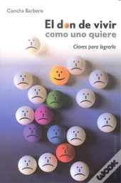 El Don De Vivir Como Uno Quiere