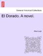 El Dorado. A Novel. - Preview