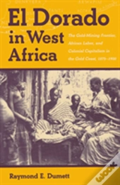 El Dorado In West Africa
