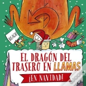 Capa do artigo El Dragon Del Trasero En Llamas ¡En Navidad!