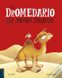 El Dromedario Que Andaba Jorobado