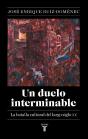 El Duelo Interminable - Preview