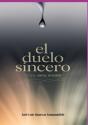 El Duelo Sincero - Preview