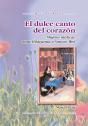 El Dulce Canto Del Corazón - Preview