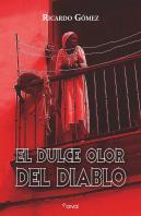 El Dulce Olor Del Diablo