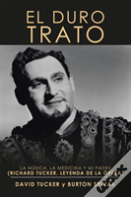 El Duro Trato