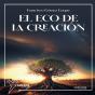 El Eco De La Creación - Preview