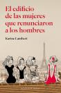 El Edificio De Las Mujeres Que Renunciaron A Los Hombres - Preview