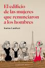 El Edificio De Las Mujeres Que Renunciaron A Los Hombres - Preview