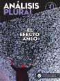 El Efecto Amlo - Preview