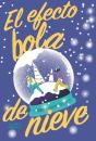 El Efecto Bola De Nieve - Preview
