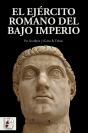 El Ejército Romano Del Bajo Imperio - Preview