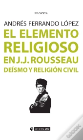El Elemento Religioso En J.J. Rousseau