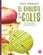 El Embuste De Las Coles - Preview