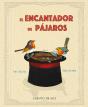 El Encantador De Pajaros - Preview