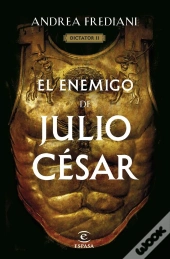El Enemigo De Julio César (Serie Dictator 2)