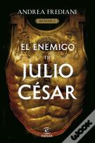 El Enemigo De Julio Cesar (Serie Dictator 2)