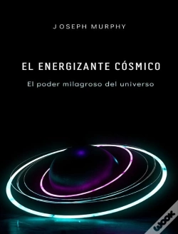 Capa do artigo El Energizante Cósmico: El Poder Milagroso Del Universo