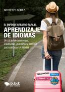 El Enfoque Creativo Para El Aprendizaje De Idiomas